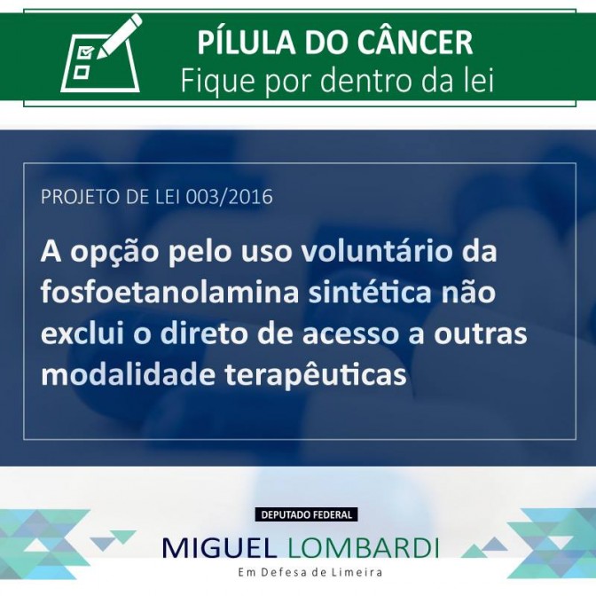 O projeto de lei de produção e uso da Pílula do Câncer já foi para a sanção da Presidência da República