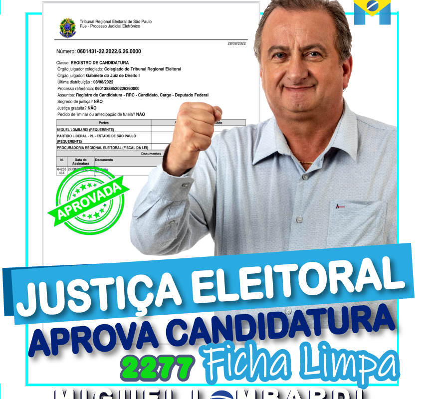 Justiça eleitoral aprova candidatura do deputado Miguel
